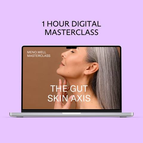 The Gut x Skin Axis Meno.Well Masterclass